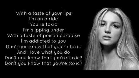 toxic lyrics|toxic lyrics britney spears meaning.